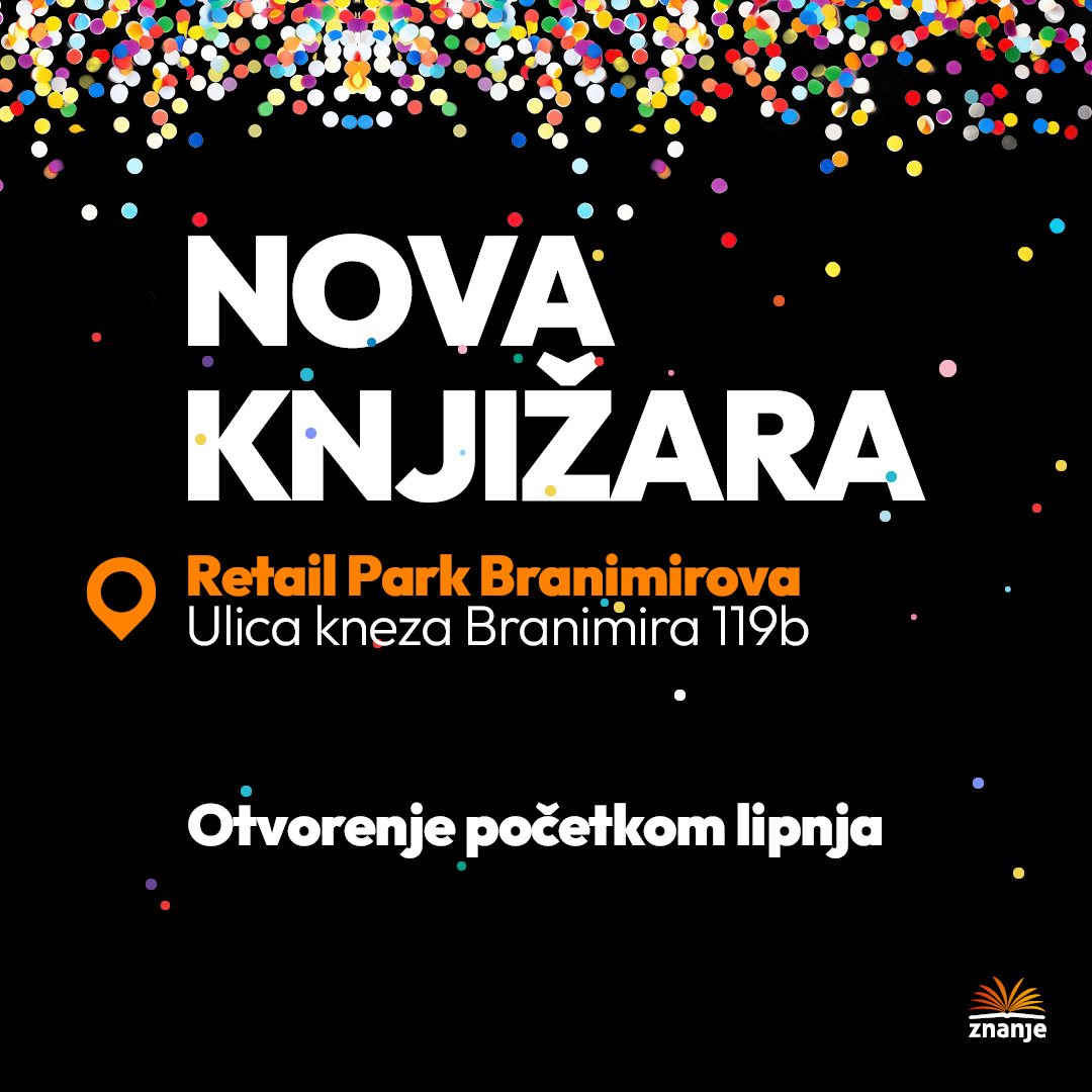 Otvaramo novu knjižaru: Retail Park Branimirova!